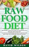 Raw Food Diet: 50...