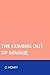 The Coming-Out of Maggie