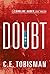 Doubt (Caroline Auden, #1)