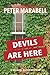 Devils Are Here