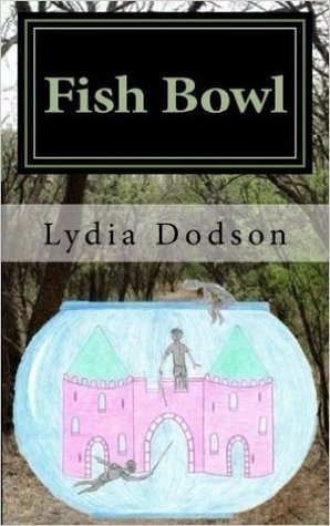 Fish Bowl (Fish Bowl #1)