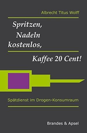 Spritzen, Nadeln kostenlos, Kaffee 20 Cent!