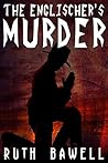 The Englischer's Murder by Ruth Bawell