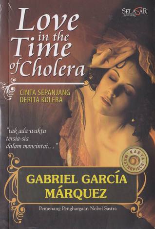 Love in The Time Of Cholera: Cinta Sepanjang Derita Kolera