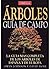 Árboles: guía de campo