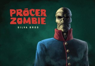 Prócer Zombie (Prócer Zombie #1)