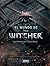 El mundo de The Witcher. Compendio del videojuego