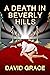A Death In Beverly Hills