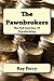The Pawnbrokers by Ray Perry