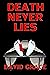 Death Never Lies