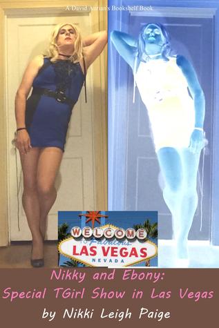 Nikky and Ebony: Special TGirl Show in Las Vegas