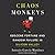 Chaos Monkeys: Obscene Fortune and Random Failure in Silicon Valley