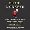 Chaos Monkeys by Antonio García Martínez