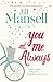 You And Me, Always by Jill Mansell