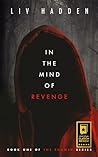 In the Mind of Revenge by Liv Hadden