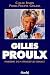 Gilles Proulx: portrait d'u...