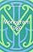 Monogram Logo: Volume 2: Monograms & Ciphers