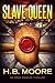 Slave Queen (An Omar Zagouri Thriller)