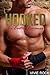 Hooked: An MMA Fighter Taboo Erotic Romance