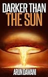 Darker Than The Sun