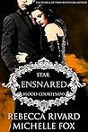 Ensnared by Rebecca Rivard