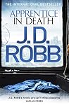Apprentice in Death by J.D. Robb