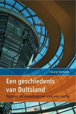 Een geschiedenis van Duitsland: Sporen en dwaalsporen van een natie (Paperback)