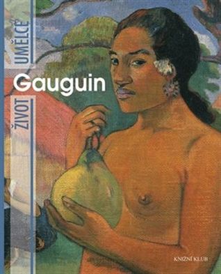 Život umělce: Gauguin