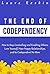 Codependency by Laura Raskin