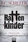 Rattenkinder by B.C. Schiller