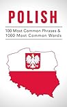 Polish: 95 Most Common Phrases & 1000 Most Common Words: Speak Polish, Fast Language Learning, Beginners, (Polish, Russian, Czech)