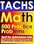 TACHS Math – 500 Practice Problems