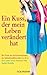 Ein Kuss, der mein Leben verändert hat: Die Texte der 10 Gewinnerinnen des Schreibwettbewerbs zu - Kein Kuss unter dieser Nummer von Sophie Kinsella (German Edition)