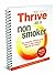 Thrive as a Non-smoker by Rob Kelly