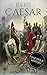 Julius Caesar: A Life From ...
