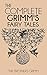 The Complete Grimm's Fairy Tales