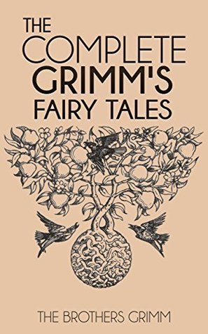 The Complete Grimm's Fairy Tales