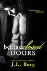 Behind Closed Doors by J.L. Berg