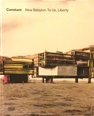 Constant: New Babylon. To us, Liberty (Hardcover)