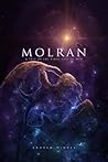 Molran (The Final Fall of Man #6)