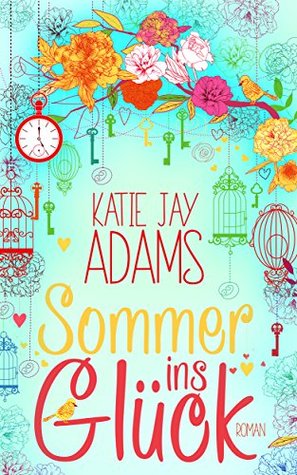 Sommer ins Glück (Kindle Edition)