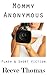 Mommy Anonymous: Flash & Sh...