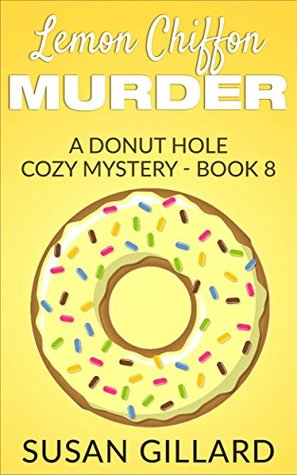 Lemon Chiffon Murder (Donut Hole Mystery #8)