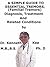 A Simple Guide To Essential Tremors, (Familial Tremors) Diagnosis, Treatment And Related Conditions (A Simple Guide to Medical Conditions)