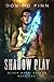 Shadow Play (Black Magic Outlaw, #2)