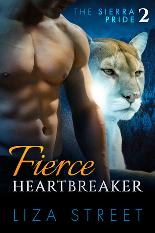 Fierce Heartbreaker (Sierra Pride, #2)