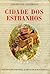 Cidade dos Estranhos by Sherwood Anderson