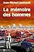 La mémoire des hommes