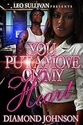 You Put A Move On My Heart