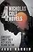 4 Nicholas Colt Novels (A Colt Universe Collection Volume 1)